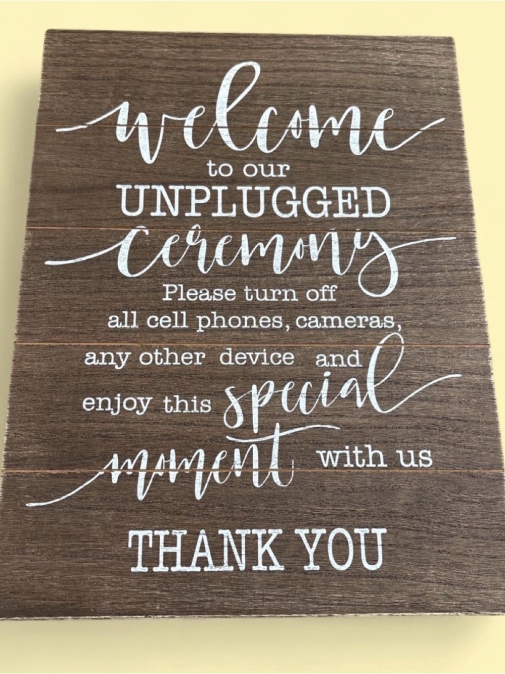 Brown 'Unplugged Ceremony' Wooden Sign - Rustic Home Accent